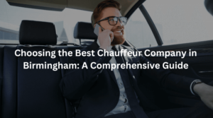 Best chauffeur company in Birmingham.