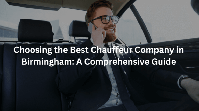 Best chauffeur company in Birmingham.