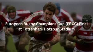 European Rugby Champions Cup (ERCC) Final at Tottenham Hotspur Stadium