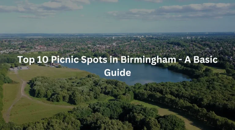 Top 10 Picnic Spots in Birmingham